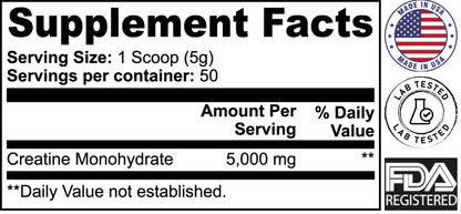 Creatine Monohydrate supplement facts label showing 5,000 mg per serving. Includes Made in USA, Lab Tested, and FDA Registered badges.