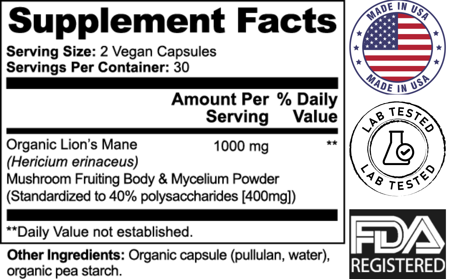 Lion’s Mane supplement facts label showing 1000 mg organic Lion’s Mane mushroom per 2-capsule serving. Includes Made in USA, Lab Tested, and FDA Registered badges.